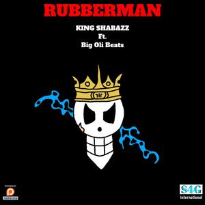 Rubberman (feat. Big Oli Beats)