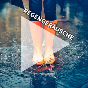 Gefällige Regengeräusche