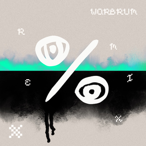 % (Warbrum Remix)
