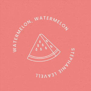 Watermelon, Watermelon