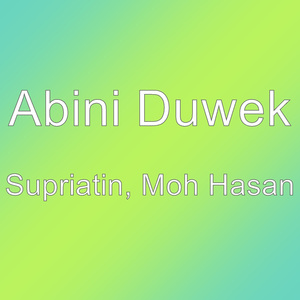 Supriatin, Moh Hasan