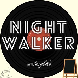 Night Walker