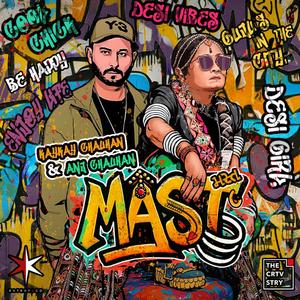 MAST (feat. Anj Chauhan)