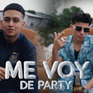 ME VOY DE PARTY