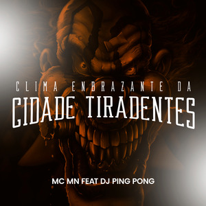Clima Embrazante da Cidade Tiradentes
