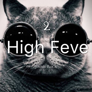 High Feve 2