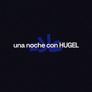 una noche con hugel