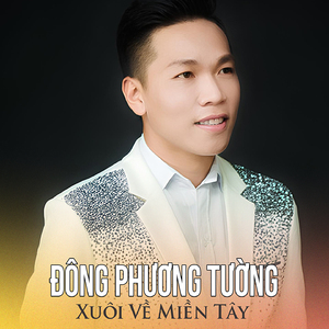 Xuôi Về Miền Tây (#2)