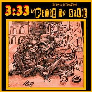 3:33 In Pedra do Sauce