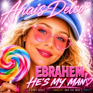 Ebrahem He's My Man