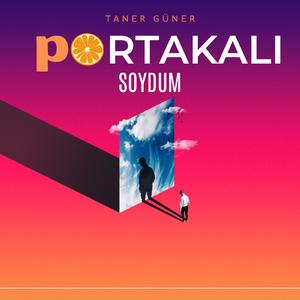 Portakalı Soydum