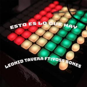 Esto es lo que hay (feat. Yoss Bones)