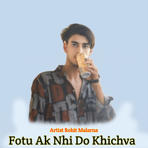 Fotu Ak Nhi Do Khichva