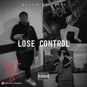 Lose control Pt. 2 (feat. Mizz & ZT)