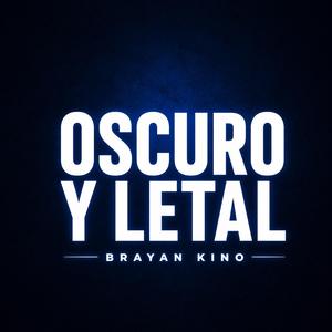 Oscuro y Letal