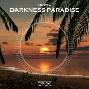 Darkness Paradise (Original Mix)