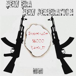 NEW ERA NEW GENERATION