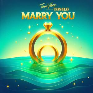 Marry You (feat. TON4LO)