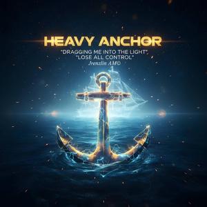 Heavy Anchor (重锚)