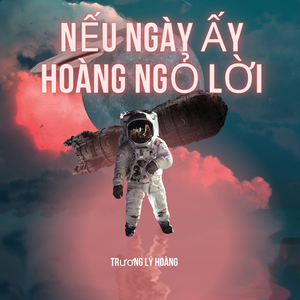 Nếu Ngày Ấy Hoàng Ngỏ Lời