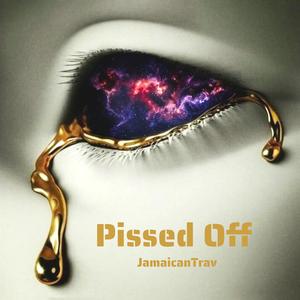 Pissed Off