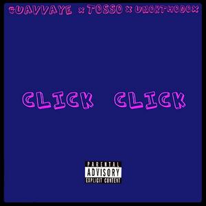 Click Click (feat. Tosso)