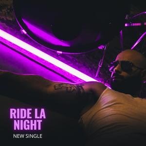 ride la night