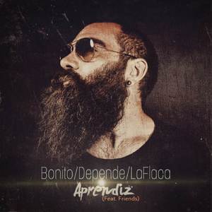 Bonito / Depende / La Flaca
