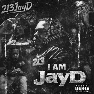 I Am 213 JayD