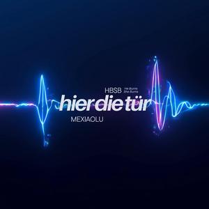 Hier die Tür (feat. mexiaolu)