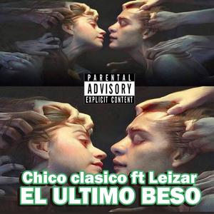El Ultimo Beso (feat. Leizar)