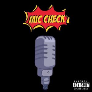 Mic Check
