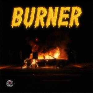 BURNER (feat. Kory, Priest Pope, Pediskywalker & Dreyego)