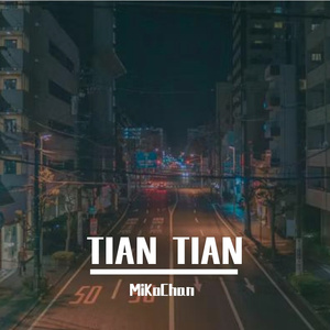 TIAN TIAN