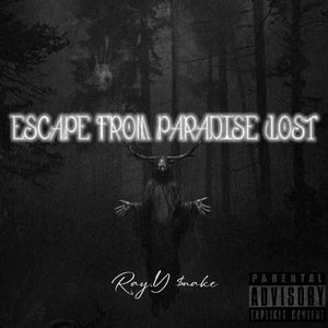 Escape from Paradise Lost