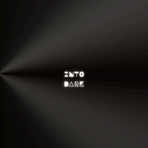 Into Dark