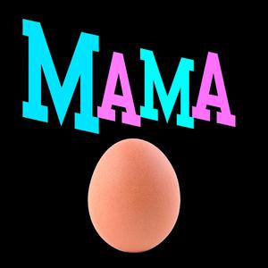 Mama Huevo