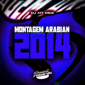 MONTAGEM ARABIAN 2014