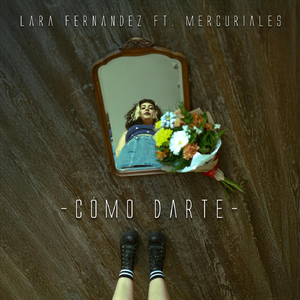 Como Darte (feat. Mercuriales)