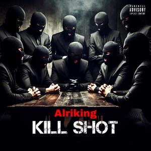 Kill shot