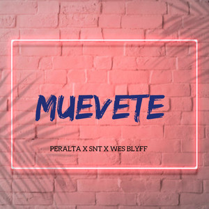 Muévete (feat. Snt, Wes Blyff)