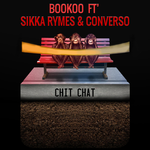 Chit Chat (feat. Sikka Rymes & Converso)