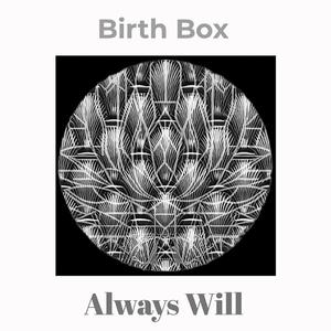 Always Will