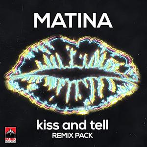 Kiss and Tell (Dino MFU Remix - Extended Mix)