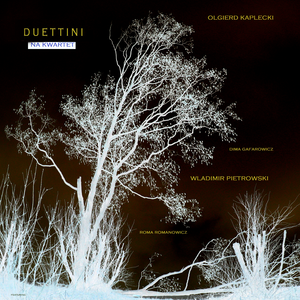 duettini na kwartet (feat. Wladimir Pietrowski, roma romanowicz, dima gafarowicz)