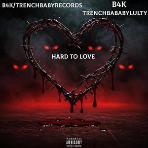 Hard To Love