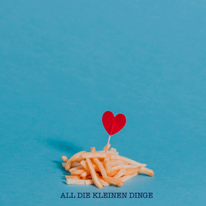 All die kleinen Dinge