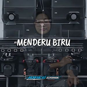 Menderu Biru (Remix)