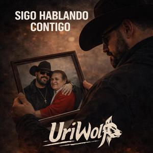 SIGO HABLANDO CONTIGO