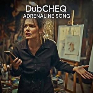 Adrenaline Song